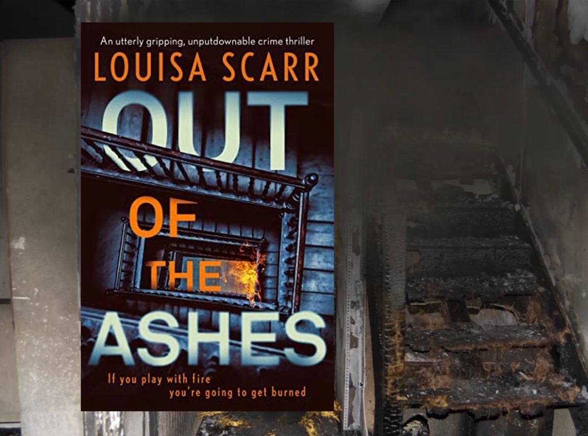 Out Of The Ashes. Louisa Scarr