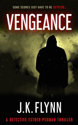 Vengeance.      J.K Flynn