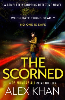 The Scorned. Alex Khan