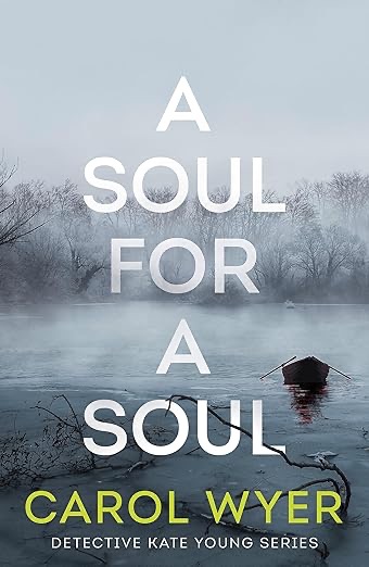 A Soul For A Soul. Carol Wyer
